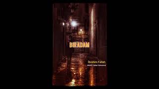 İbrahim Fəllah - Bir Adam Var Hardasa