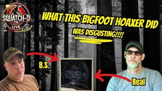 😮Bigfoot Hoaxer Exposed Again... What He does is Reprehensible! 😡