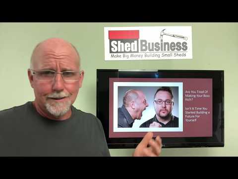 How to start your own shed business and make great money. Great part time business