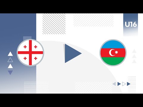 U16 | საქართველო - აზერბაიჯანი