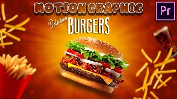 Create a | Burger Motion Graphics | in Photoshop and Premiere Pro