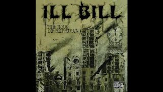 Video thumbnail of "Ill Bill "Only Time Will Tell (feat Necro Tech N9ne Everl)""