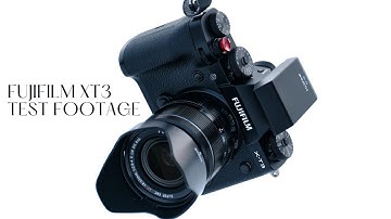 Fujifilm XT3 Test Footage 2021