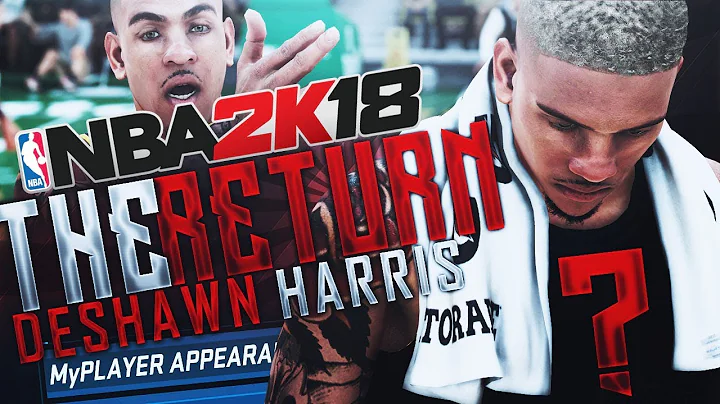 NBA 2K18 MyCAREER - DeShawn Harris RETURNS!!! NEW ...