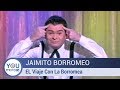 Jaimito Borromeo - El Viaje Con La Borromea