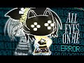 All Eyes On Me |Meme|Gacha Club|