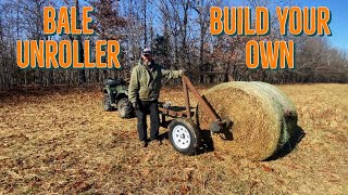 How to Build your own Bale Unroller.