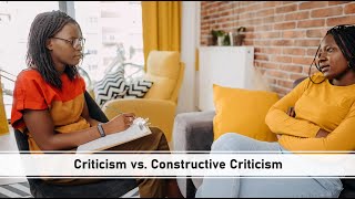 Criticism vs. Constructive Criticism