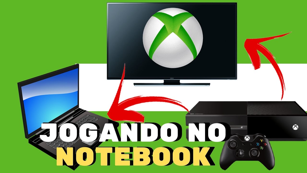 Como usar o notebook como tela para Xbox One ? 