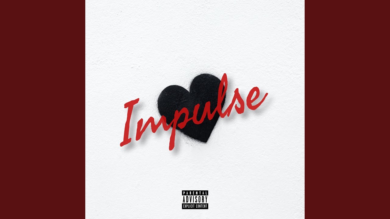 Watch Impulse on YouTube Watch Impulse on YouTube
