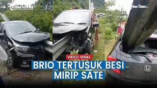 Kondisi Mobil Honda Brio Tertusuk Besi Tembus ke Belakang Saat Kecelakaan, Tewaskan Satu Orang