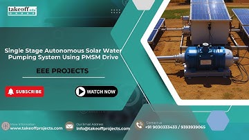 Single Stage Autonomous Solar Water Pumping System Using PMSM Drive