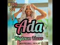 Ada  bigtown tazzo official audio  new uganda love dancehall  proklintiyyzug9303