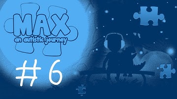 MUSHROOM DANCE!: Max An Autistic Journey part 6