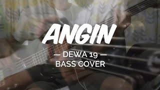 Dewa 19 _ Angin ( Bass cover )