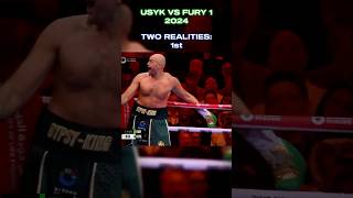 Two Realities Usyk Vs Fury 1 2024