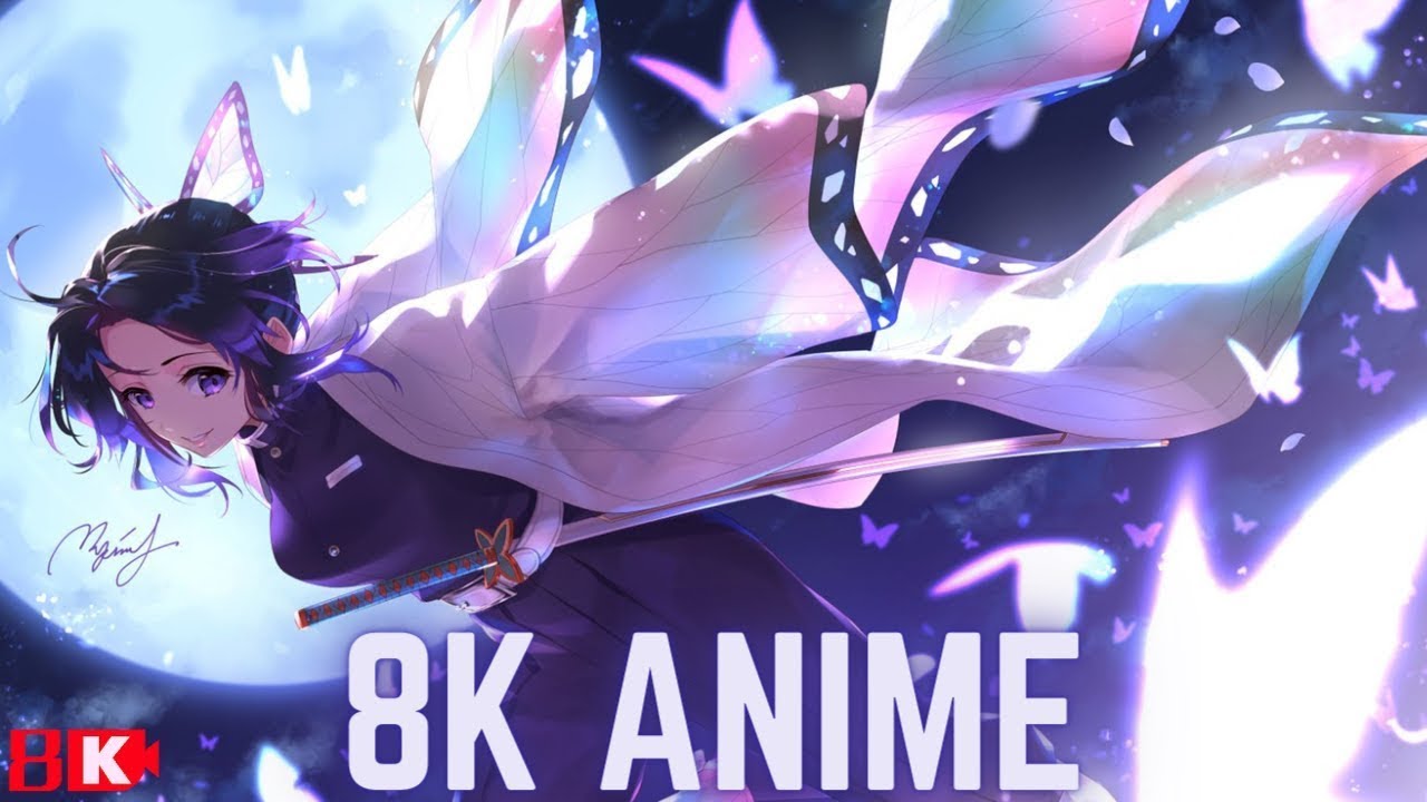 Anime in 8k Showcase (Ultra HD Anime) The Best Quality Available 