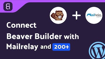 Integrating Beaver Builder Form with Mailrelay | Step-by-Step Tutorial | Bit Integrations