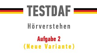 TestDaf Hörverstehen Aufgabe 2