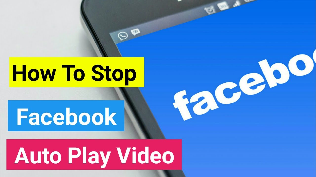 How To Stop Facebook Autoplay Video? // Facebook Me Autoplay Video Ko