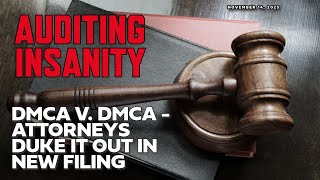 DMCA v  DMCA   Attorneys Duke it Out in New Filing