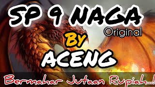 SP 9 NAGA Original By ACENG‼️Suara Panggil Yang Dulunya Bermahar Jutaan Rupiah Kini Dibagikan Gratis