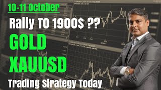 Gold Price RALLY Again  | GOLD XAUUSD Strategy TODAY 10-11 Oct | GOLD XAUUSD Live Analysis Today