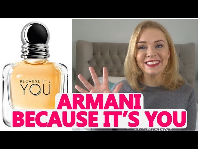 ARMANI BECAUSE IT'S YOU PERFUME REVIEW