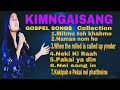 Kimngaisang gospel songs collection min kuki