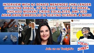 Nj Green Senate Candidate Christina Khalil, Us To Send Troops Israel, Chicago Migrant Crisis & More