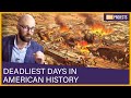 The Deadliest Days in American History