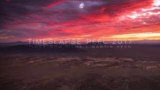 2017 TIMELAPSE REEL 4K60p // TIMESTORM FILMS