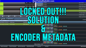 RadioDJ  Locked Out Solution And Encoder Metadata Now Playing Info