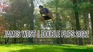 James West | Double Flips 2022