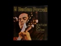 Baden powell  solitude on guitar  1973  full album