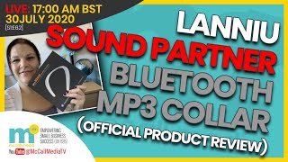 LANNIU BLUETOOTH WIRELESS PORTABLE MP3 SOUND PARTNER COLLAR/NECKBAND Product Review