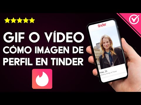 Cómo Poner o Colocar un GIF o Vídeo como Imagen de Perfil en Tinder Desde el Celular o PC