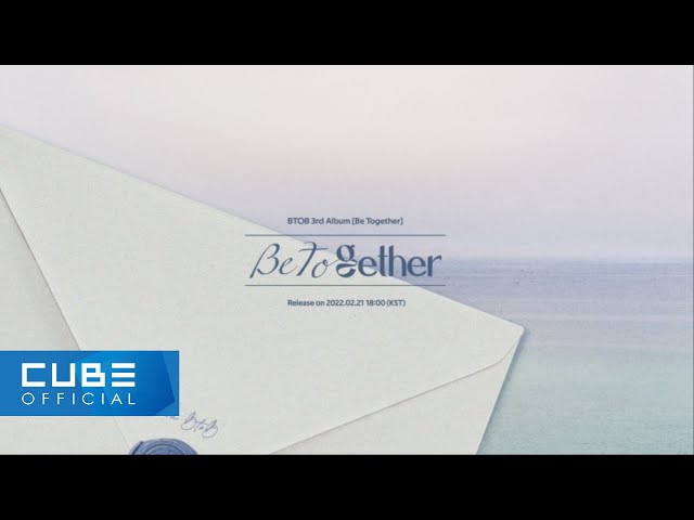 비투비 (BTOB) - 3rd Album [Be Together] Audio Snippet class=