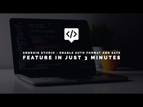 Android Studio - Enable Auto Format and Save feature in just 3 minutes
