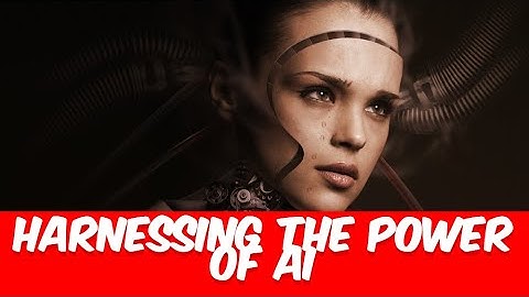Harnessing the Power of AI