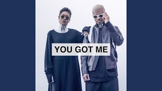 You Got Me