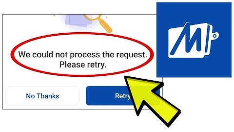 How To Fix Mobikwik App We could not process the request. Please retry. Problem Solved