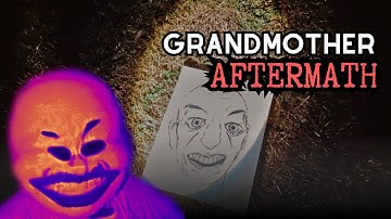 GRANDMOTHER: Aftermath