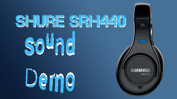 Đánh giá tai nghe shure srh440 năm 2024