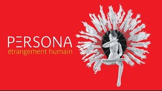 Persona, Étrangement humain | Bande-annonce de l'exposition