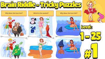Brain Riddle - Tricky Puzzles Game - All Level 1 - 25 Complete Solution gameplay review IOS/ANDRIOD