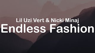 Lil Uzi Vert &amp; Nicki Minaj - Endless Fashion (Clean Lyrics)