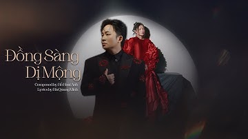 Nguyễn Ngọc Anh x Tùng Dương - Đồng Sàng Dị Mộng (Lyric Video)