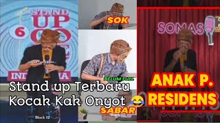 KAK ONYOT STAND UP COMEDY - terbaru kocak parah