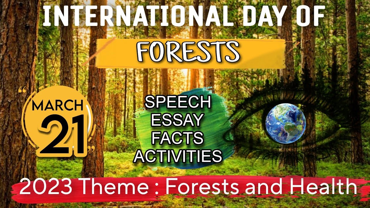essay on international day of forest